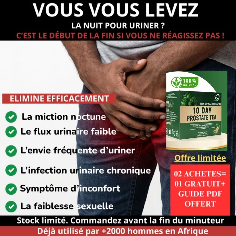 Thé Prostate - Le thé naturel qui protège votre virilité